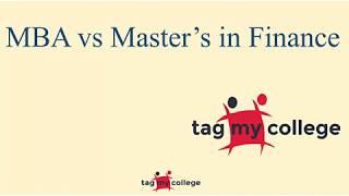 MBA vs Masters in Finance | Tagmycollege.com