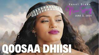 Yanet Dinku - Qoosaa Dhiisi - New Oromo,  Ethiopian Music 2024