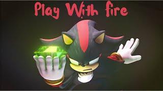 Sonic Prime [AMV] Shadow The Hedgehog - Play With Fire