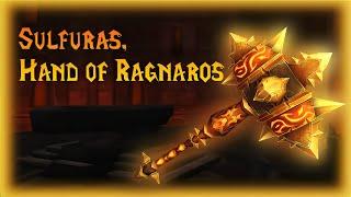 Legendary Transmog: Sulfuras, Hand of Ragnaros!