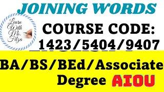 Joining Words/Communication Skills English-1/BA,BEd,BS, Associate Degree/1423/5404/9407/Conjunction