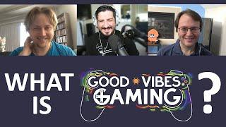 Welcome to Good Vibes Gaming!