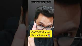 CAT 2023 Paper Pattern | CAT Exam Pattern 2023 | By Sunil Adhikari #shorts #shortsvideo