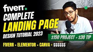 How I Earned $150 | Complete Fiverr Landing Page Design Tutorial 2023 | Fiverr And Elementor | Part2