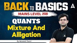 Mixture and Alligation in One Video | Bank Exams 2024 | Quants By Navneet Sir