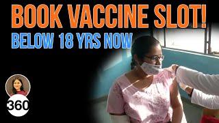 How to Book COVID-19 Vaccine Slot for 18 Years & Below in India