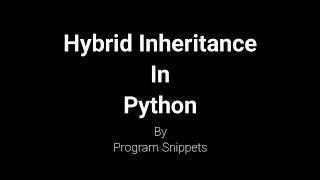 Hybrid Inheritance in Python