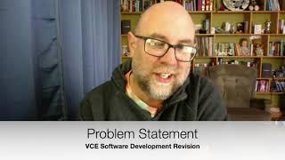 #VCE Software Development Revision : Problem Statement