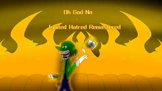 Oh God No - Ignited Hatred Remastered [FNF]