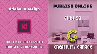 Adobe InDesign Course - Class 52 (Publish Online)