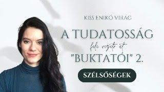 Torzított spiritualitás - A tudatosség felé vezető út lehetséges buktatói 2. - Szélsőségek