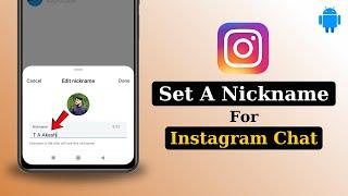 How To Set Nickname In Instagram Chat on Android 2025 (New Method)