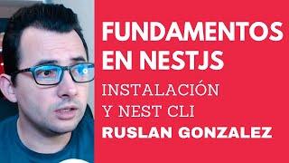 Instalando NestJS con el Nest CLI