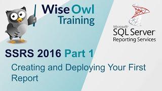 SSRS 2016 Part 1 - Creating and Deploying Your First Report