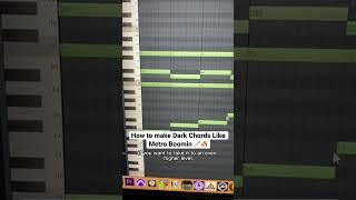 How to make Dark Chords Like Metro Boomin 