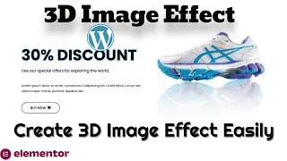 Elementor 3D Image Effcet Tutorial Step By Step | WordPress Builder