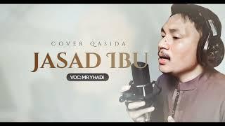 JASAD IBU (Qasida) Cpt : Nasida Ria Cover MR Yhadi #qasida