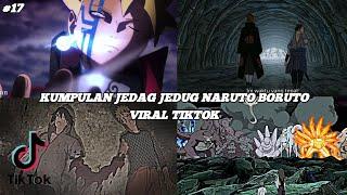 KUMPULAN JEDAG JEDUG NARUTO DAN BORUTO VIRAL TIKTOK || JJ EDITOR BERKELAS || PART 17