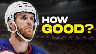 How Good Is Connor McDavid Actually?