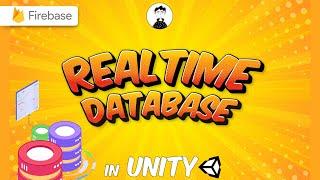 Realtime Database in UNITY - FIREBASE TUTORIAL