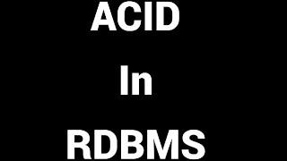 Episode 2: ACID Properties in RDBMS | Atomicity | Consistency | Isolation | Durability