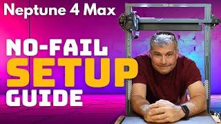 Neptune 4 Max -You MUST do these steps to get good prints and fix the problems.