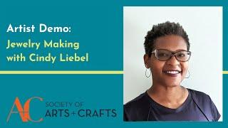 Artist Demo: Jewelry Making with Cindy Liebel