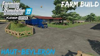 Building a Big Farm On Haut-Beyleron | FS 22 Timelapse