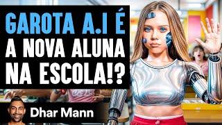 Garota A.I É A Nova Aluna Na Escola!? | Dhar Mann Studios