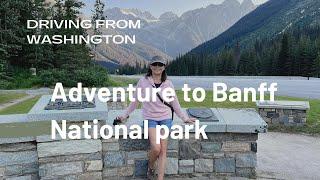 Enjoy sightseeing drive and place to stop along Washington state to Banff National Park.