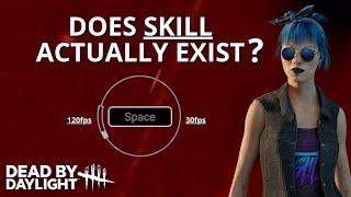 Does Skill Actually Exist in Dead by Daylight?