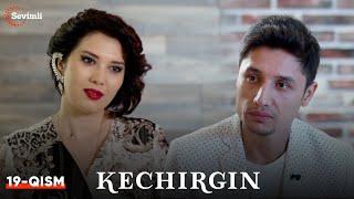 Kechirgin 19-qism (Yangi milliy serial ) | Кечиргин 19-қисм (Янги миллий сериал )