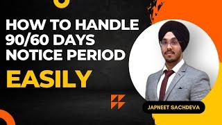 How to handle 90 or 60 days of notice period? || How to negotiate with Recruiters?