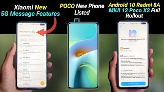 MIUI 12 New 5G message Feature | Poco X2 Full MIUI 12 Rollout | Poco New Phone | Redmi 8A Android 10