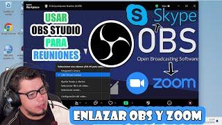 Como Usar OBS Studio para Hacer tus Reuniones en ZOOM y Grabar