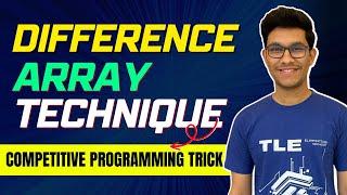 Difference Array Technique | Tutorial | Range Updates | Competitive Programming Tricks Part 1