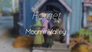 Forget - MoominValley