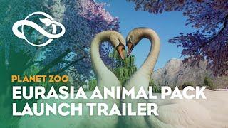 Planet Zoo: Eurasia Animal Pack | Launch Trailer