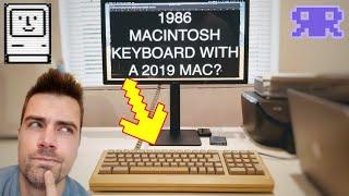 30 Year Old Macintosh Keyboard With 2019 Mac?! {Quick Bytes}