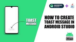How to create Toast message in Android | Android Studio | Java 