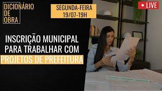 INSCRIÇÃO MUNICIPAL PARA TRABALHAR COM PROJETOS DE PREFEITURA