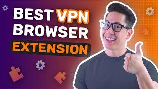 Best VPN browser extensions in 2022 | CHECK THIS OUT!