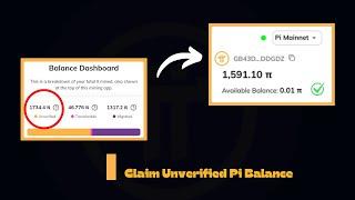 How to Move Unverified Pi Coins to Mainnet Balance [2 Hacks + Update]