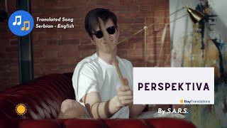 Perspektiva - S.A.R.S (Translated video Serbian - English)