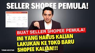 SELLER SHOPEE: SELLER SHOPEE PEMULA WAJIB TAU INI SEBELUM BUKA TOKO SHOPEE!