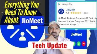 JioMeet, Video Conferencing App by Reliance Jio | Everything You Need to Know About JioMeet