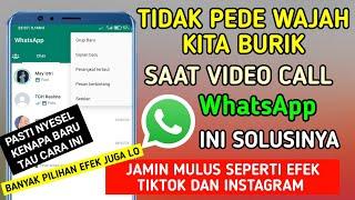 cara video call WhatsApp pakai filter . cara vc di wa pake efek