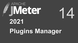 14 | JMeter |  Plugins Manager |
