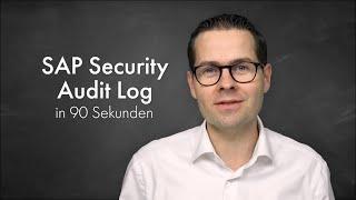 SAP Security Audit Log erklärt in 90 Sekunden