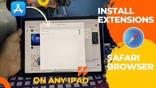 How to Install Browser Extensions on iPad | How to Add Extensions on Safari Browser